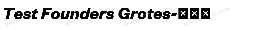 Test Founders Grotes字体转换
